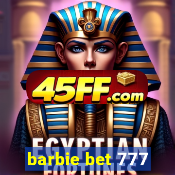 barbie bet 777